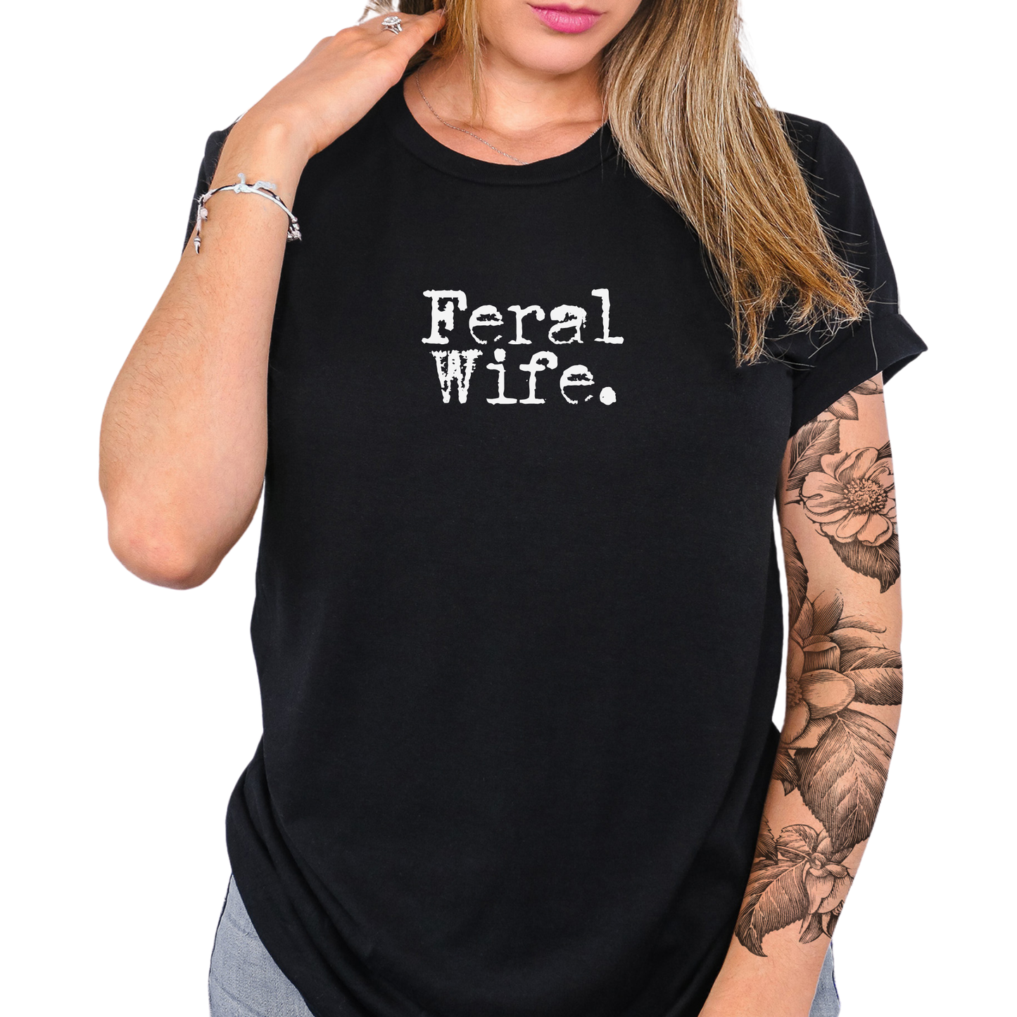 Feral Wife Shirt