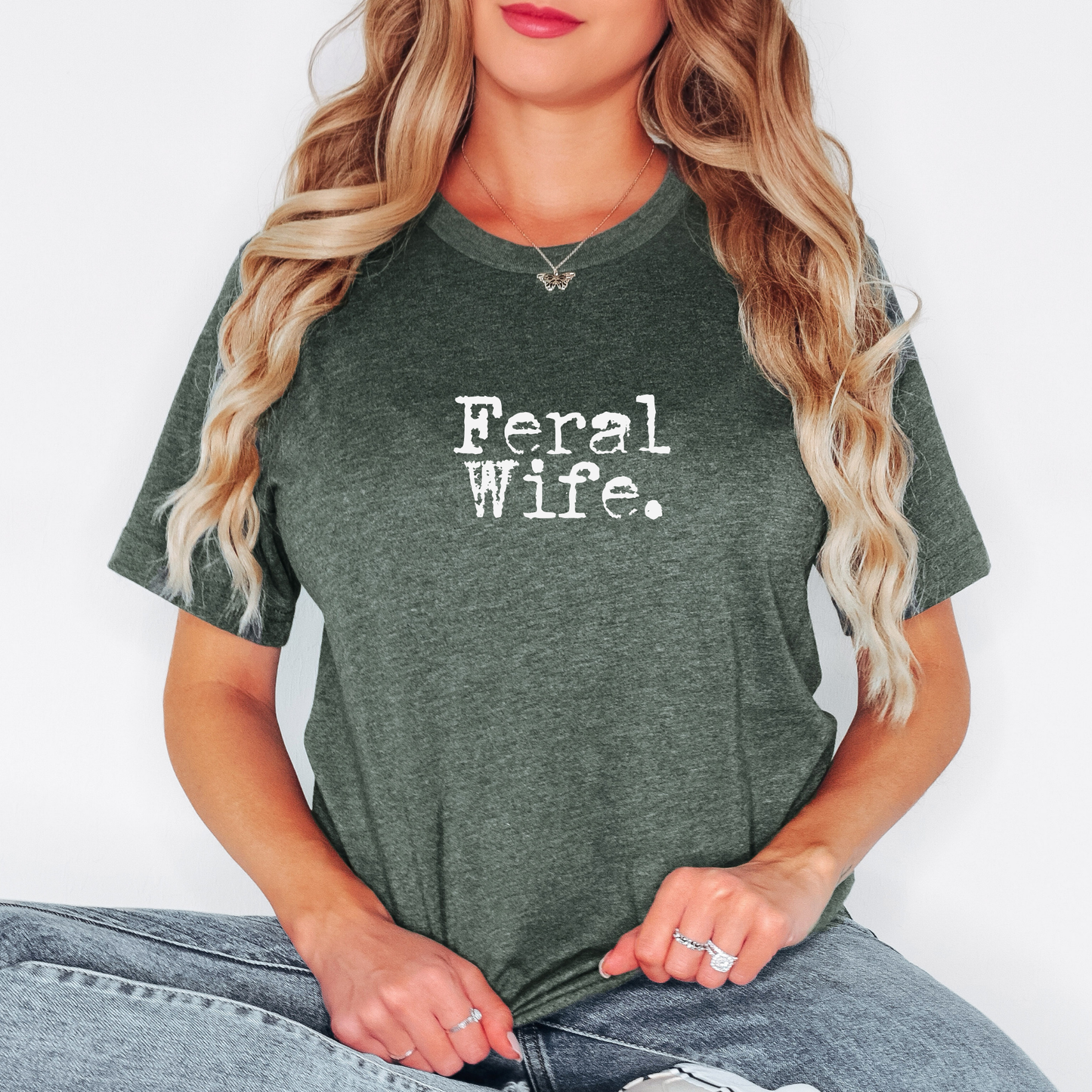 Feral Wife Shirt