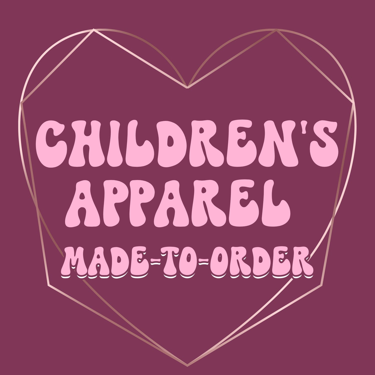Children's Clothing (Made-To-Order)