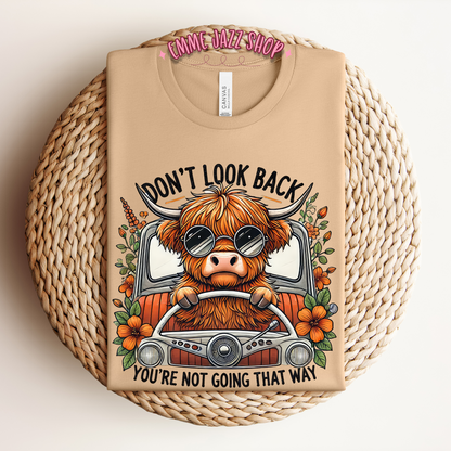 Don't look back - Hippie Cow shirt