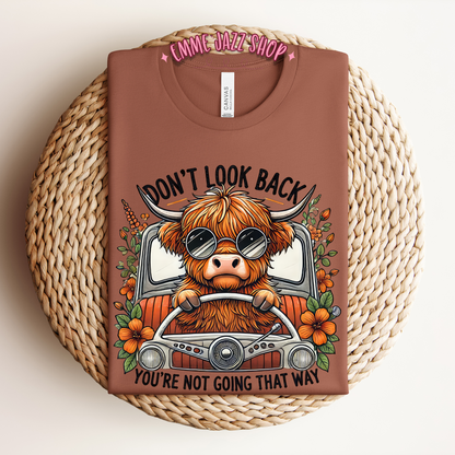 Don't look back - Hippie Cow shirt