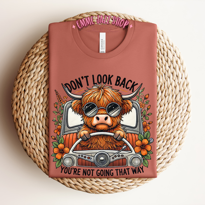 Don't look back - Hippie Cow shirt