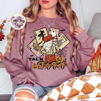 Talk spooky to me sweatshirt