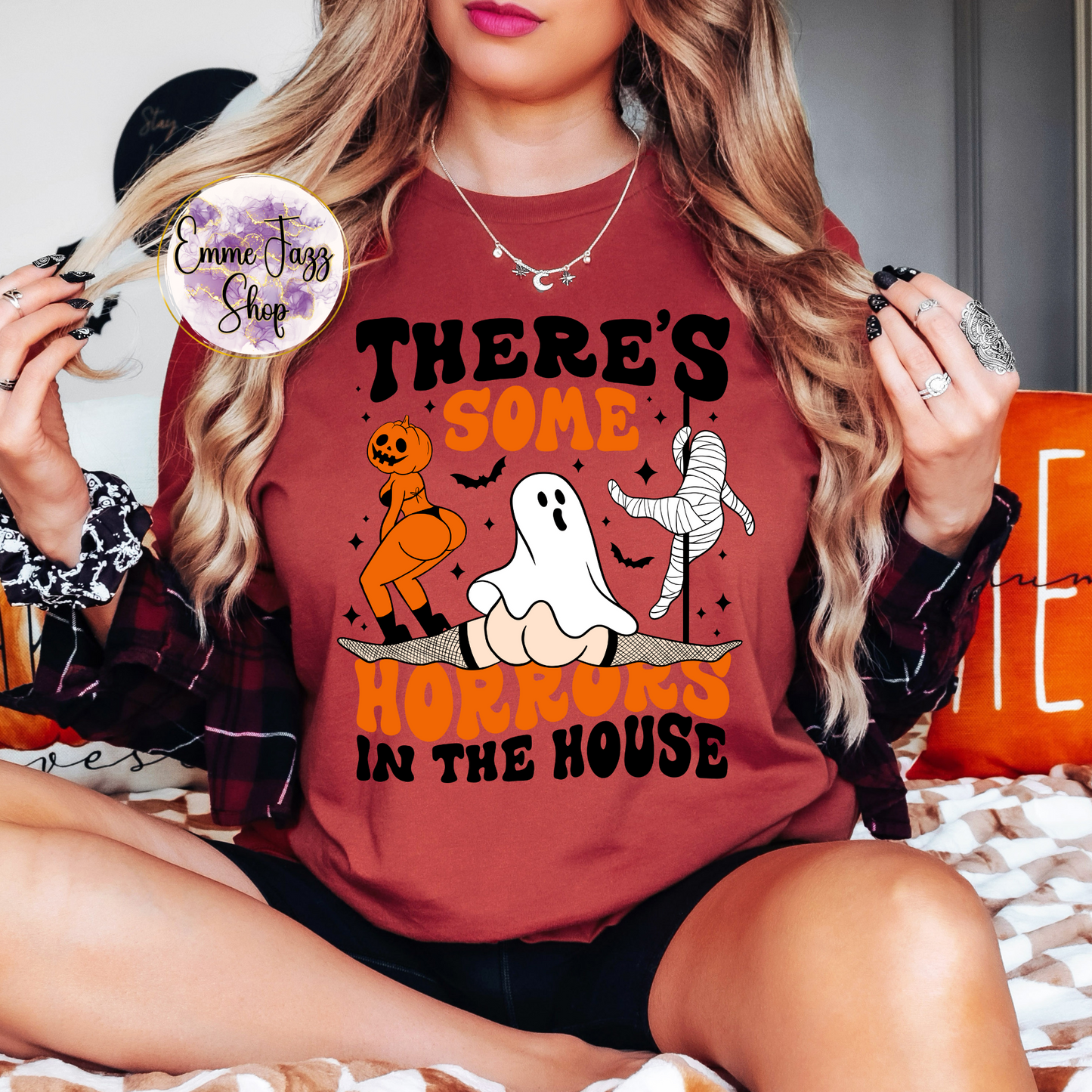 There's some horrors in the house T-shirt