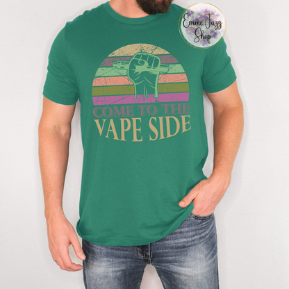 Komm auf die Vape-Seite T-Shirt