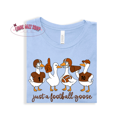 Just a Football Goose Shirt