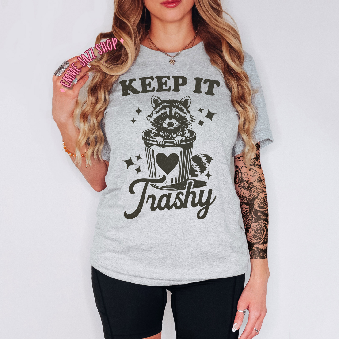 Keep it trashy funny raccoon shirt