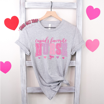 Cupids favorite nurse Tshirt